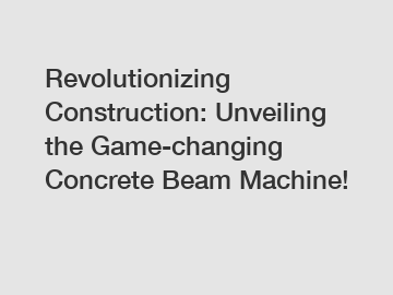 Revolutionizing Construction: Unveiling the Game-changing Concrete Beam Machine!